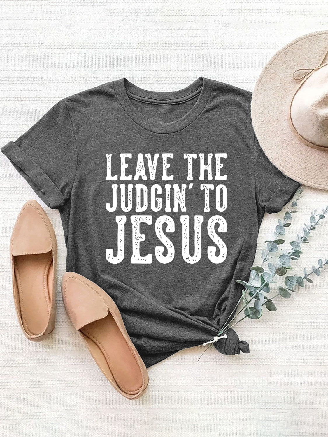 Leave the Judgin to Jesus Short Sleeve T-Shirt