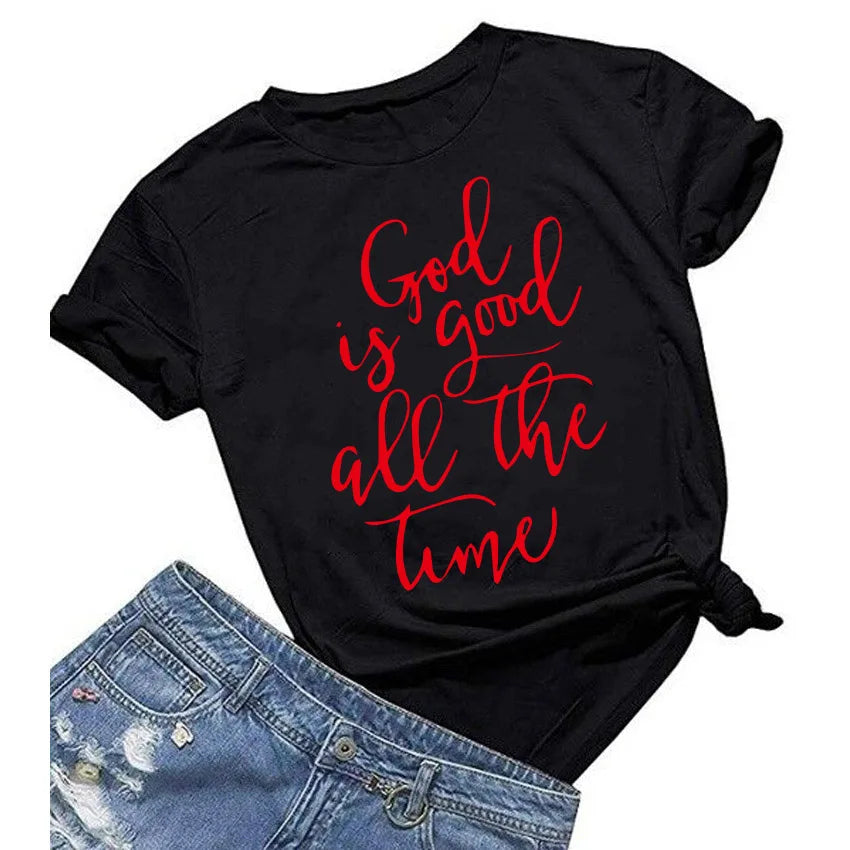 God is Good All the Time Tees