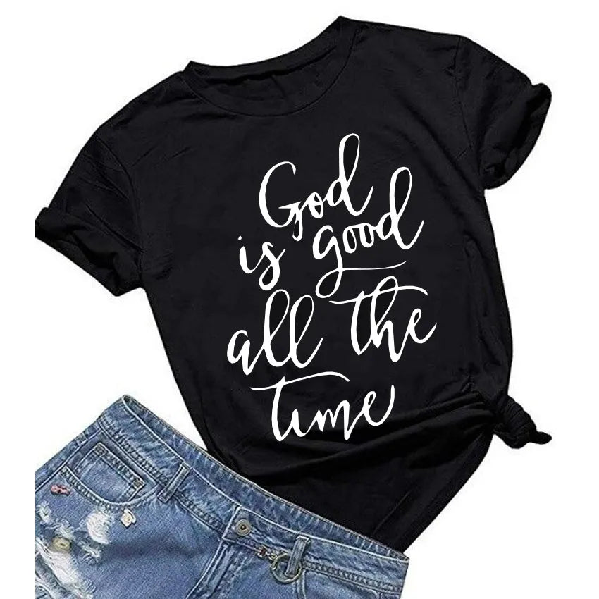God is Good All the Time Tees